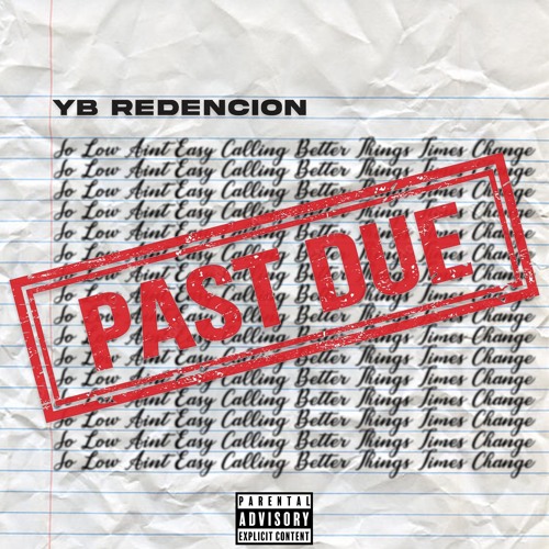 YB Redencion - Past Due (Prod.Ralph)