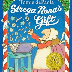 READ EPUB 🖍️ Strega Nona's Gift by  Tomie dePaola &  Tomie dePaola [EPUB KINDLE PDF