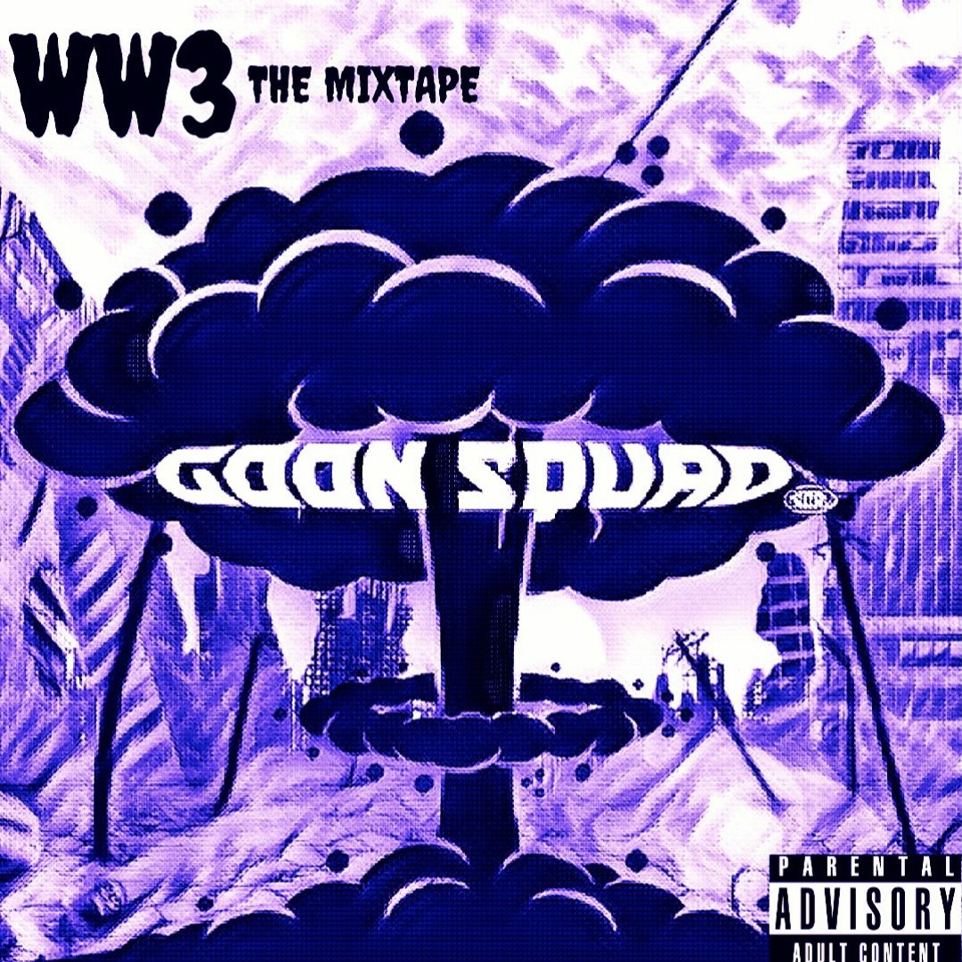 Stream GOON SQUAD | Listen to WW3 The Mixtape Vol 2 playlist online for ...