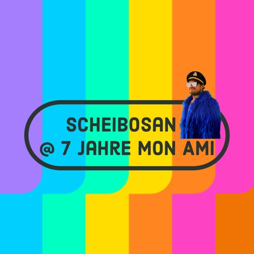 Scheibosan @ 7 Years Monami Vienna