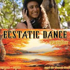 Entering the Veils~ Ecstatic Dance Fairfax~10/25/24 by Dj Sarita Sol