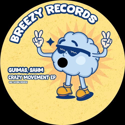 BRZ001 - Guimas, Sahm - Crazy Movement (HVSN Remix)