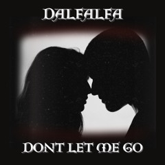 Don't Let Me Go