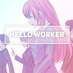 Hello, Worker (English Cover)