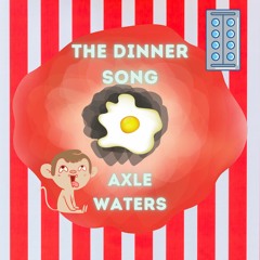 The Dinner Song [HARDSTYLE RAP MUSIC]