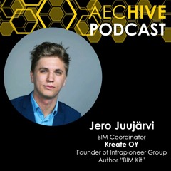 Jero Juujarvi - Leveraging standards to advance entire sectors within AEC