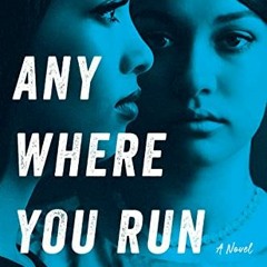 (PDF Download) Anywhere You Run - Wanda M. Morris