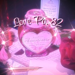 LOVE PO.82