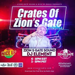 "The Mood" Crates of Zion's Gate Tuesdays 9-6-22 with DJ Element @zionsgatesound Reggae Dancehall