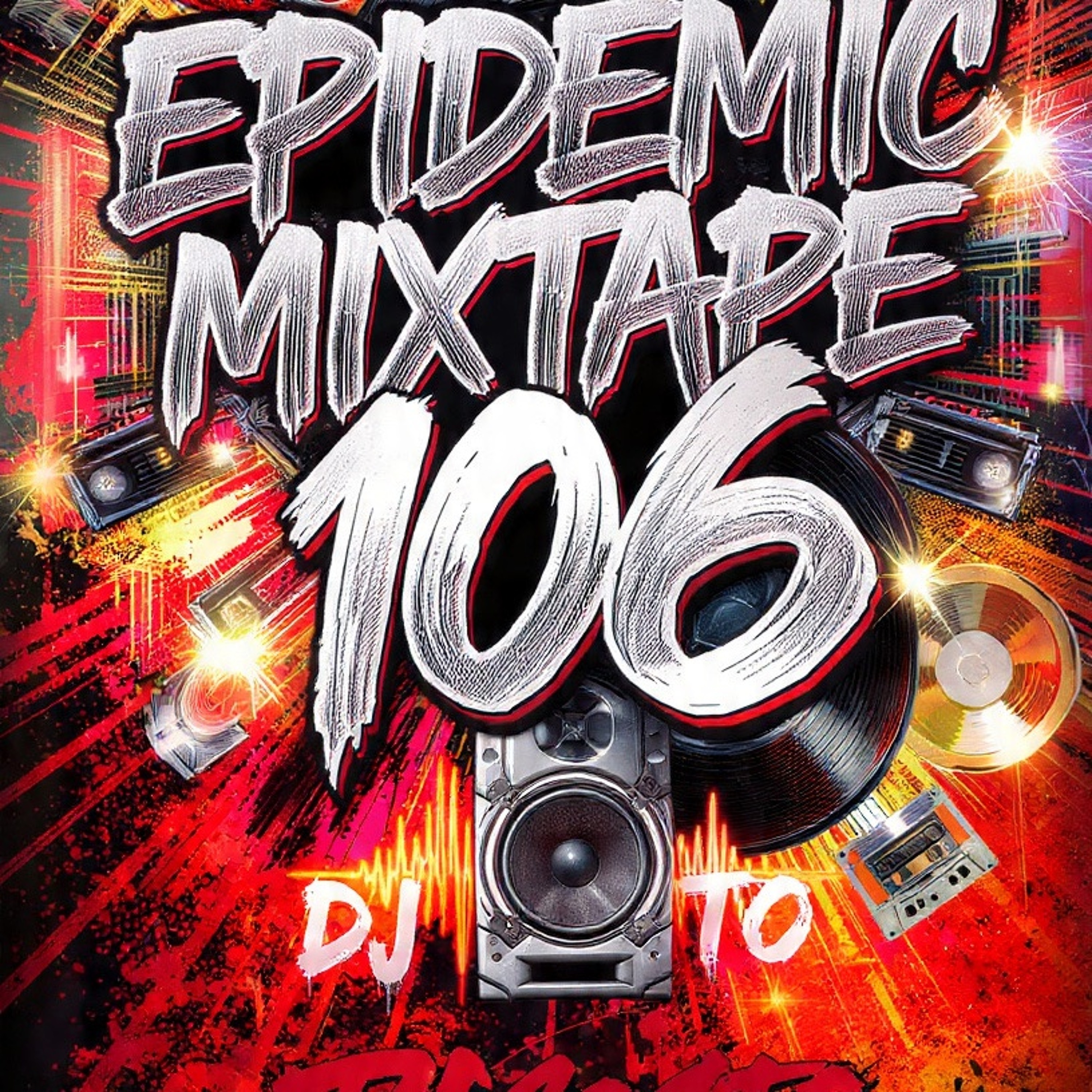 Epidemic Mixtape 106 episode artwork