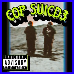 Cop SU1CD3 (Prod-SIXXNIGHTSS)