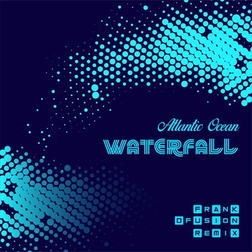 Atlantic Ocean Waterfall remix (DFusion UK Remix)