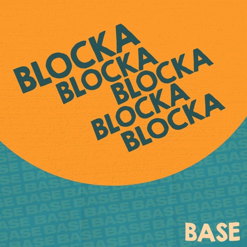 BASE - Blocka