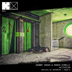 Johnny Crash & Marco Ginelli - ACTIVAT3D (Buchecha Remix)