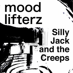Silly Jack And The Creeps