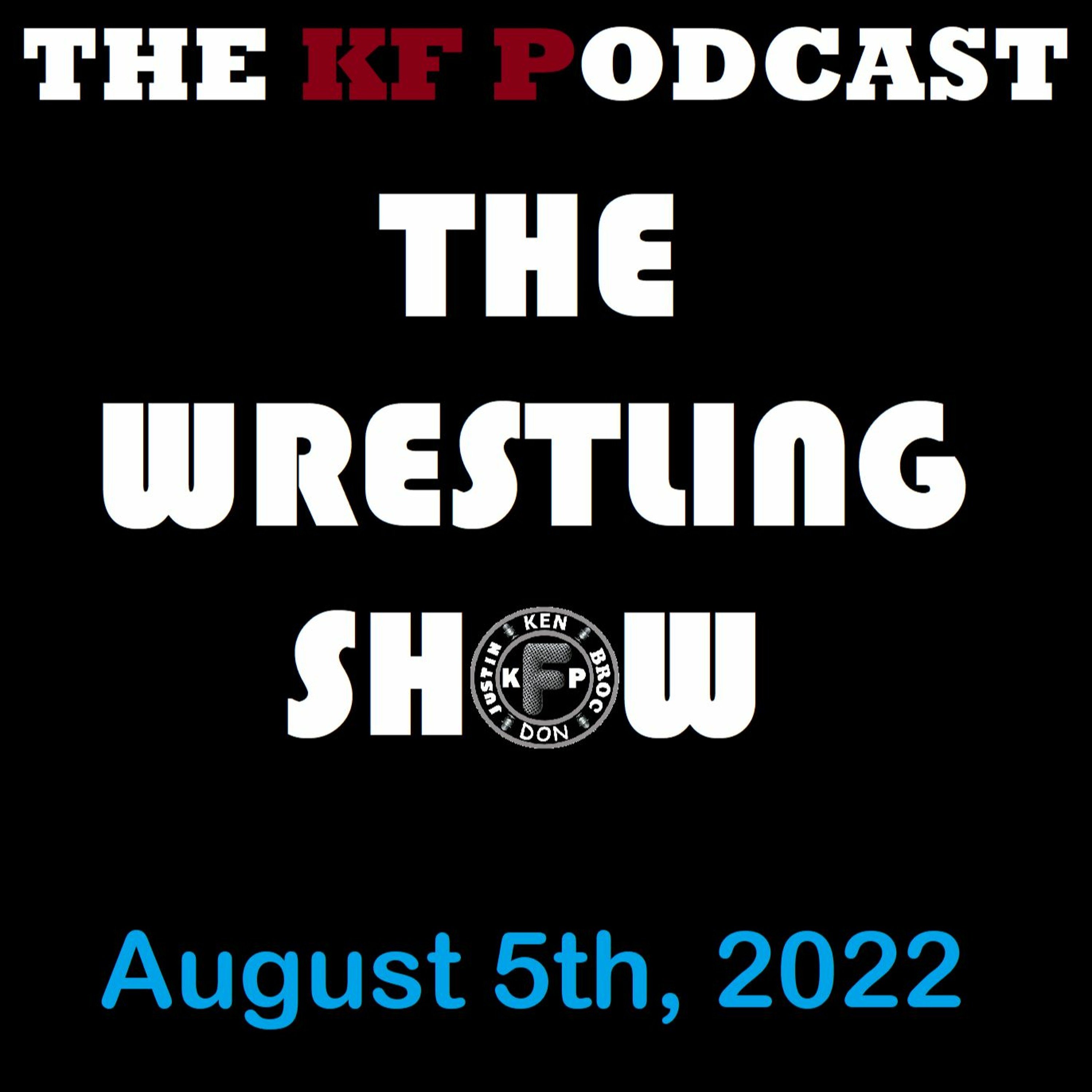 The Wrestling Show - August 5th, 2022 episode artwork
