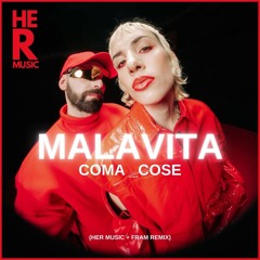 Malavita - Coma_Cose (HeR Music Remix)