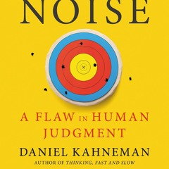 ❤read⚡ Noise: A Flaw in Human Judgment