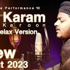 Mazharul Islam - Is Karam Ka Relax Version Naat Live Performance 10 New Nasheed 2023