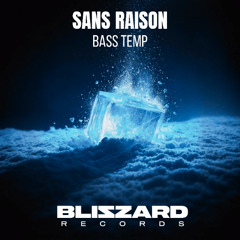 Bass Temp - Sans Raison *Free DL*