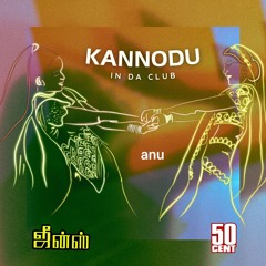 Kannodu In Da Club