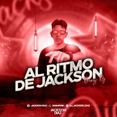 Al ritmo de Jackson Diaz Dj