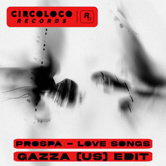 Love Songs (Gazza (US) Edit)