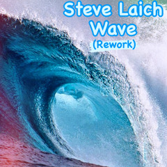 Steve Laich - Wave ( Steve Laich rework)