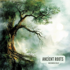 Ancient Roots
