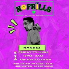 NandeZ @ No Frills - June 7th 2024