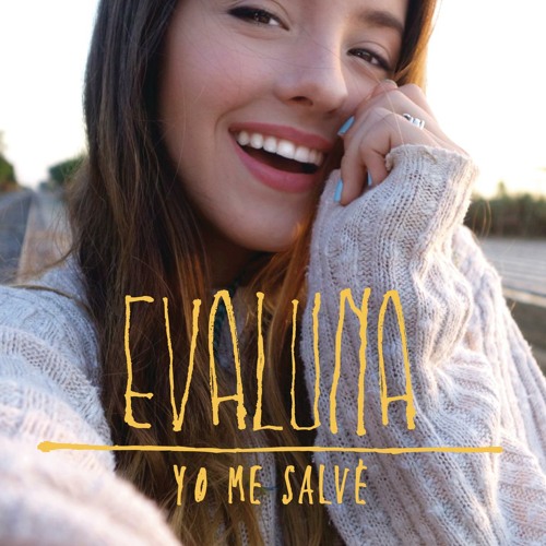 Stream Yo Me Salvé by Evaluna Montaner | Listen online for free on  SoundCloud
