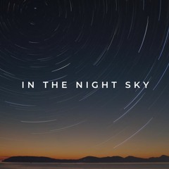 In The Night Sky