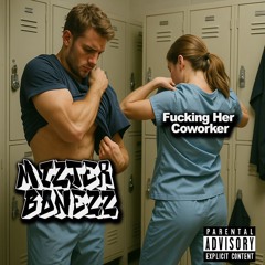 Mizter Bonezz - Fucking Her Coworker