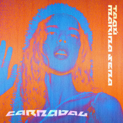 Mrina Sena -  Carnaval (TAGÚ Remix)