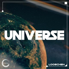 Looschen - Universe Radio Edit
