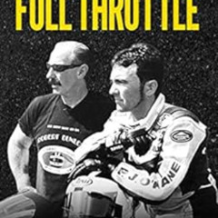 [Download] PDF 📁 Full Throttle: Robert Dunlop, road racing and me by Liam Beckett EB