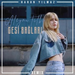 Aleyna Tilki - Gesi Bağları (Harun Yılmaz Remix) Teaser