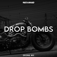 ReCharged - Drop Bombs