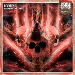 Revvrend - Reaper's Lullaby