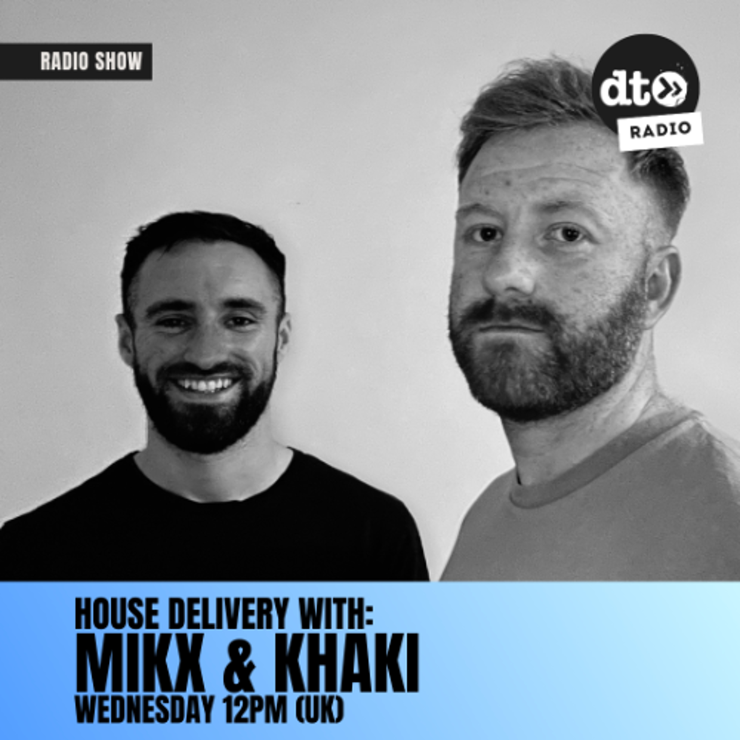 House Delivery with Mikx & Khaki