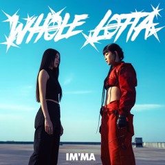 IM'MA (아임마) X NGLZ (엔젤즈) "WHOLE LOTTA" (홀라타)