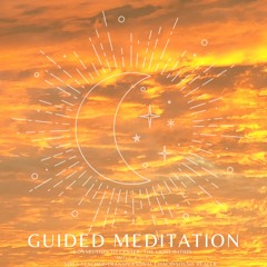 Connection To Center The Light Within Meditation