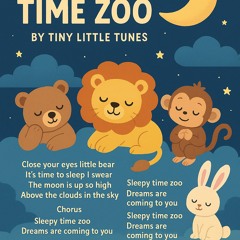 Sleepy Time Zoo - Tiny Little Tunes