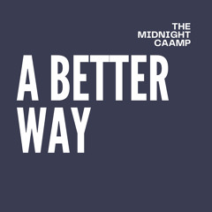 A Better Way