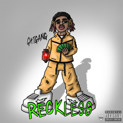 GatGang - Reckless (official audio)