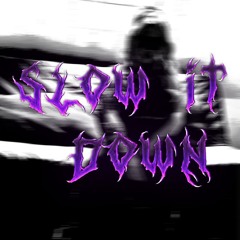 Atarox - Slow It Down