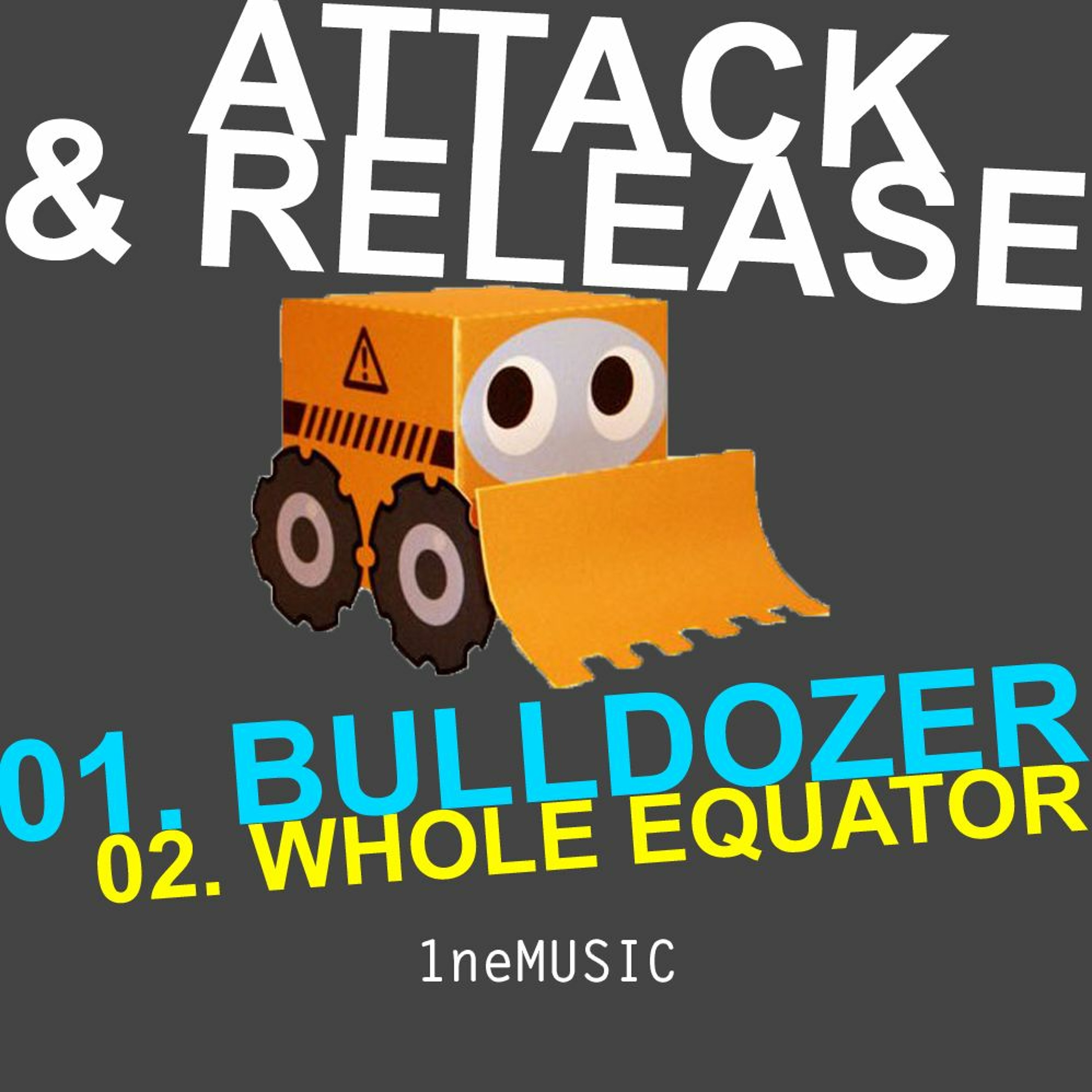 Attack & Release - Whole Equator episode artwork