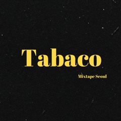 Tobaco (Prod. Chillingcat)