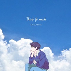 想太多 Feat.麋鹿