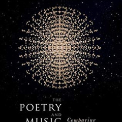 Get PDF √ The Poetry and Music of Science: Comparing Creativity in Science and Art by